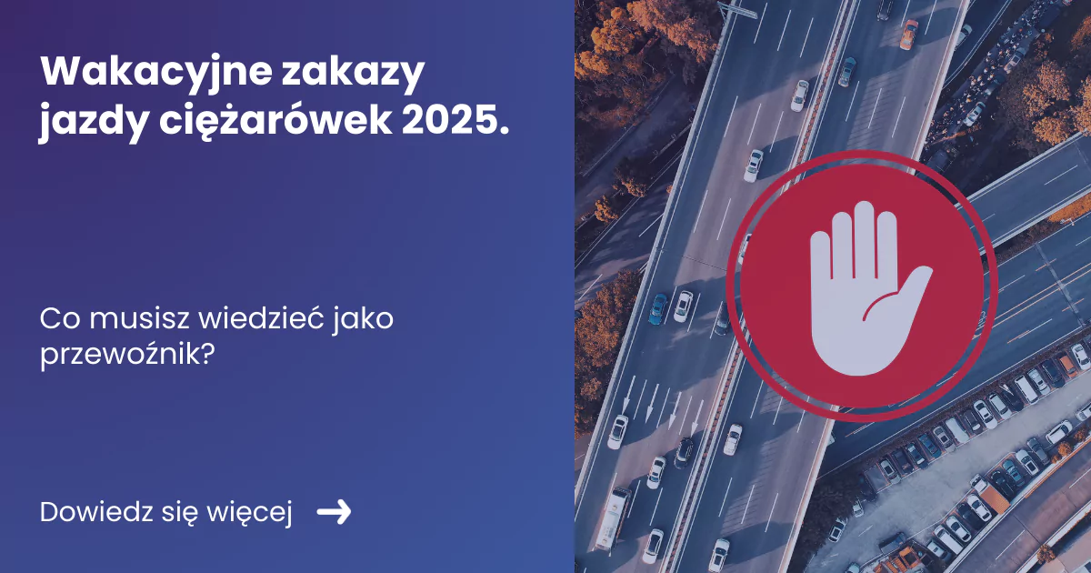 wakacyjne-zakazy-jazdy-ciezarowek-2025 wakacyjne zakazy jazdy ciężarówek 2025 baner z tekstem po lewej stronie oraz zdjęciem autostrady od góry i ikona dłoni na czerwonym tle