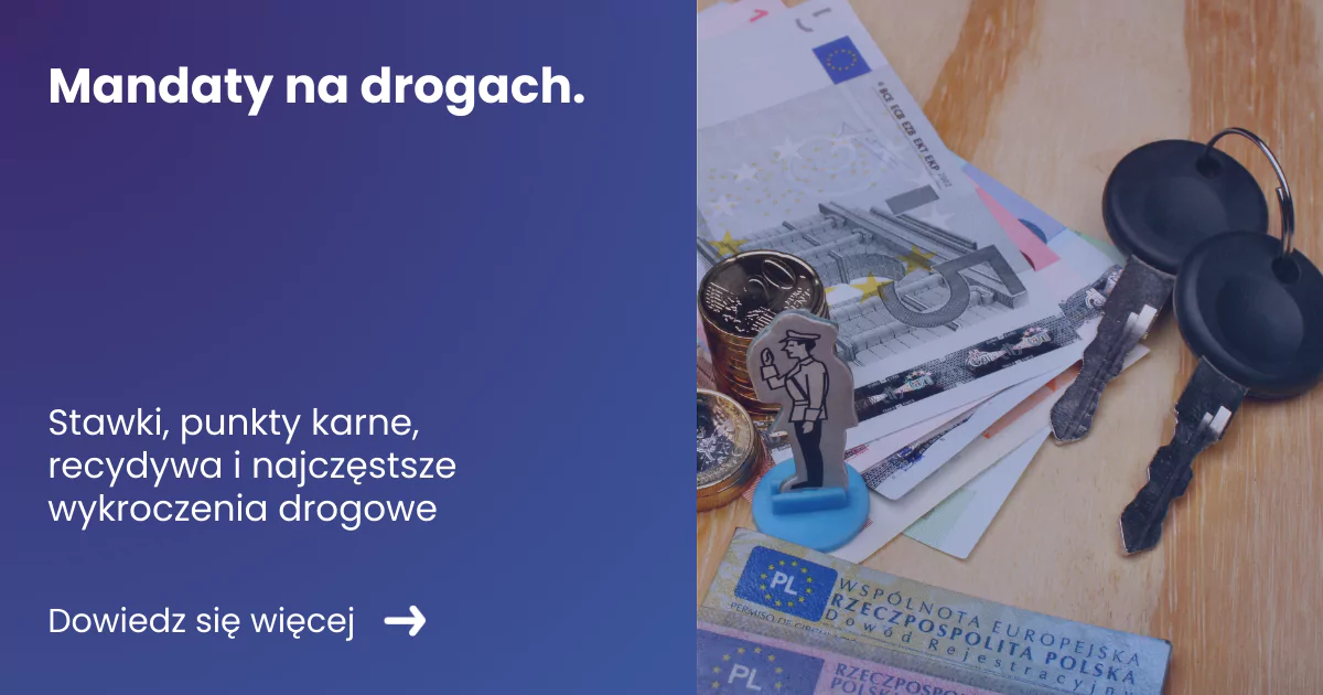 banner z lewej strony tytuł artykułu: Mandaty na drogach. Z prawej zdjecie przedstawiające kluczyki, prawo jazdy i pieniądze leżące na stole